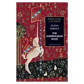 Pod kardinálskou pečetí - Alena Vrbová