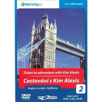 Cestování s Kim Alexis 2: Anglie a Londýn / Kalifornie - DVD