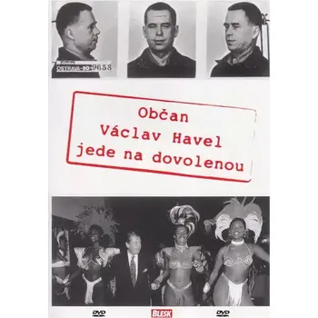 DVD film Občan Václav Havel jede na dovolenou - DVD