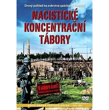 DVD film Nacistické koncentrační tábory - DVD