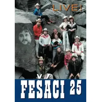 DVD film Fešáci 25 - Live - DVD