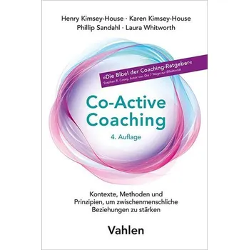 Co-Active Coaching - Kimsey-House, Henry [DE] (2025, Brožovaná, Vahlen Franz GmbH)