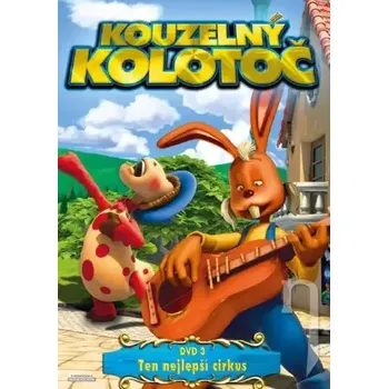 DVD film Kouzelný kolotoč 3 - Ten nejlepší cirkus - DVD