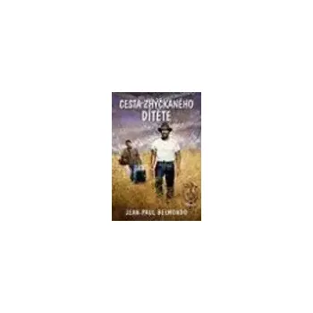 DVD film Cesta zhýčkaného dítěte - DVD Claude Lelouch