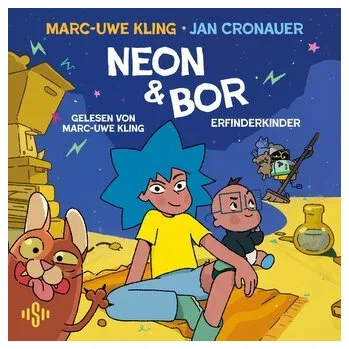 Neon und Bor - Kling, Marc-Uwe