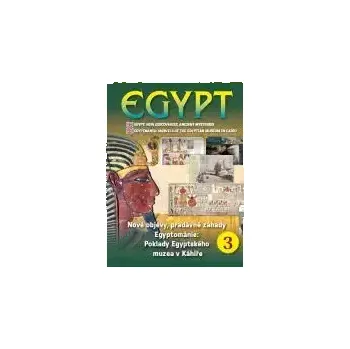 DVD film Egypt: Nové objevy, pradávné záhady 3 + Egyptománie - Poklady Egyptského muzea v Káhiře - digipack DVD