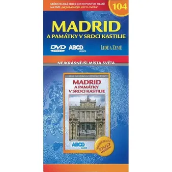 DVD film Nejkrásnější místa světa 104 - Madrid a památky v srdci Kastilie - DVD