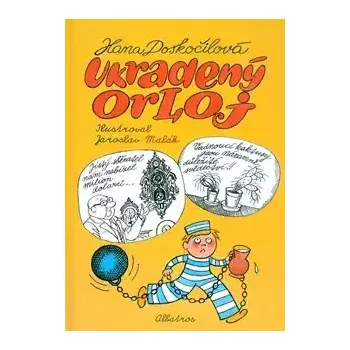 Pohádka Ukradený orloj-Hana Doskočilová