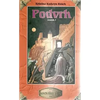 Podvrh svazek 2 - Rusch Kristine Kathryn