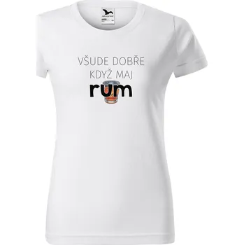 Dámské tričko DOBRÝ TRIKO Dámské tričko s potiskem Všude dobře rum Barva: Bílá, Velikost: 3XL