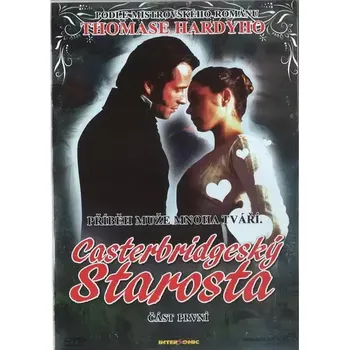 DVD film Casterbridgeský starosta - část první - DVD