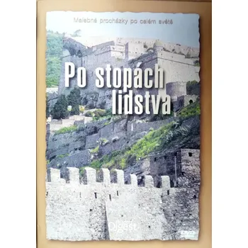 DVD film Malebné procházky po celém světě: Po stopách lidstva DVD