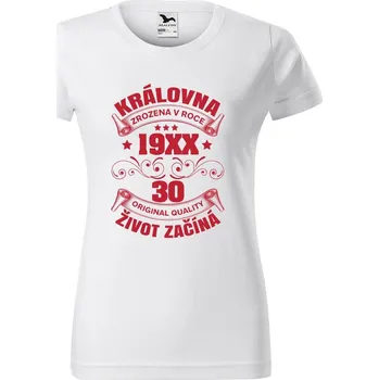 Dámské tričko DOBRÝ TRIKO Dámské tričko s potiskem Život začíná 30 Barva: Bílá, Velikost: 3XL