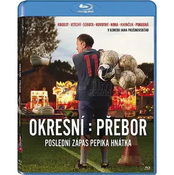 Blu-ray film Okresní přebor: Poslední zápas Pepika Hnátka - Blu-ray