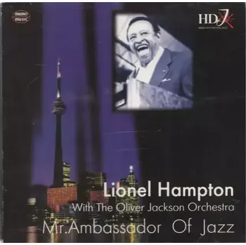 Česká hudba Lionel Hampton - With The Oliver Jackson Orchestra - Mr.Ambassador Of Jazz - CD
