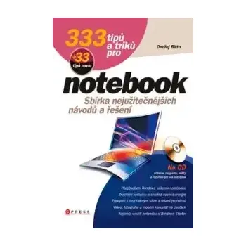 333 tipů a triků pro notebook + 33 tipů navíc - Sbírka nejužitečnějších návodů a