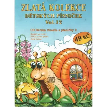 Česká hudba Zlatá kolekce Dětských písniček Vol. 12 - CD