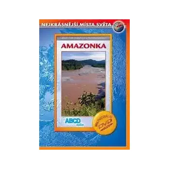 DVD film Nejkrásnější místa světa - Amazonka - DVD /plast/