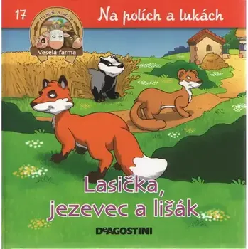 Pohádka Na polích a lukách 17 - Lasička, jezevec a lišák (Veselá farma)