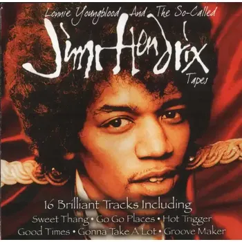 Česká hudba Jimi Hendrix - Lonnie Youngblood And The So-Called Tapes - CD /plast/