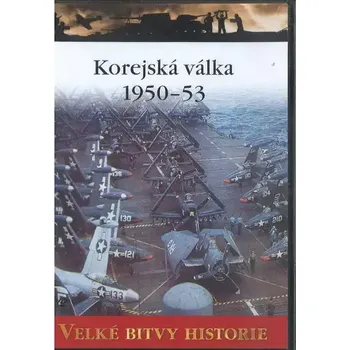 DVD film Velké bitvy historie - Korejská válka 1950-53 ( slim ) DVD