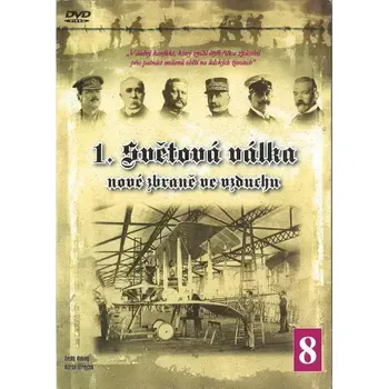 DVD film 1.Světová válka díl 8- Nové zbraně ve vzduchu - DVD