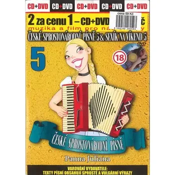 Česká hudba České sprostonárodní písně a Sexík na víkend 05 - CD