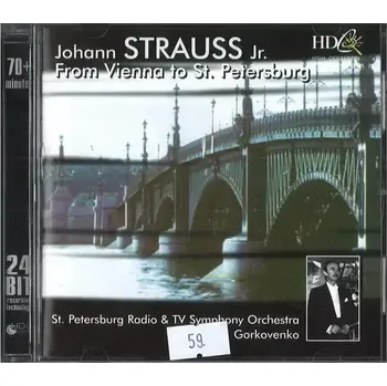 Česká hudba Johann Strauss Jr. - From Vienna to st. Petersburg - CD