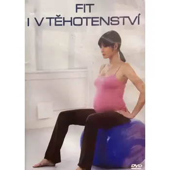 Fit i v těhotenství - DVD /plast/
