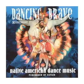 Česká hudba Dancing Brave - Native American dance music - CD /plast/