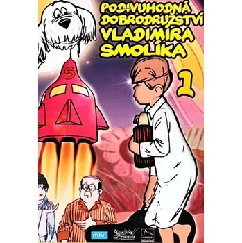 DVD film Podivuhodná dobrodružství Vladimíra Smolíka I - DVD