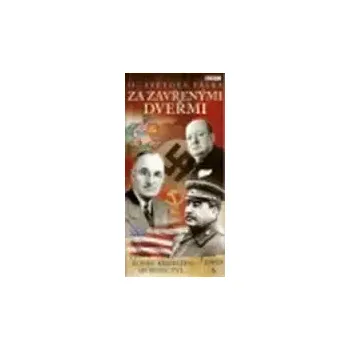 DVD film Za zavřenými dveřmi 6 - Konec křehkého spojenectví - DVD