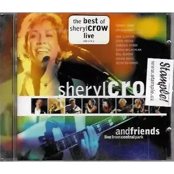 Česká hudba Shery Crow and friends - Live from Central park - CD /bazarové zboží/