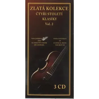 Česká hudba Zlatá kolekce - Čtyři století klasiky Vol. 2 (3 CD)