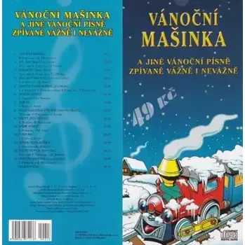 Česká hudba Vánoční mašinka a jiné vánoční písně zpívané vážně i nevážně - CD (pošetka)