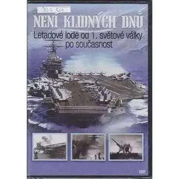 DVD film Není klidných dnů 1. DVD - Letadlové lodě