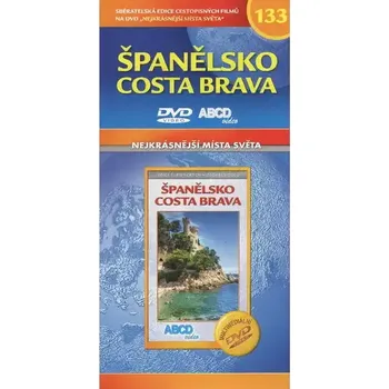 Nejkrásnější místa světa 133 - Španělsko - Costa Brava - DVD