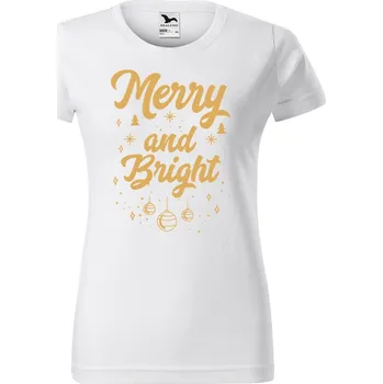 Dámské tričko DOBRÝ TRIKO Dámské tričko s potiskem Merry and bright Barva: Bílá, Velikost: 3XL