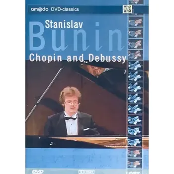 DVD film Stanislav Bunin - Chopin and Debussy - DVD /plast/