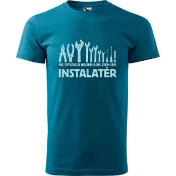 Pánská móda DOBRÝ TRIKO Pánské tričko s potiskem Bůh instalatér Velikost: XS, Barva: Petrolejová