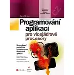 Programování aplikací pro vícejádrové procesory - Darryl Grove