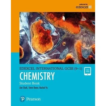 Učebnice Edexcel International GCSE (9-1) Chemistry Student Book: print and ebook bundle - Clark, Jim