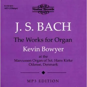 Zahraniční hudba 8CD/Box Set Johann Sebastian Bach: The Works For Organ 2015 Mp3 Format Edition (320kbps)