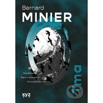 Kniha Tma - Bernard Minier XYZ