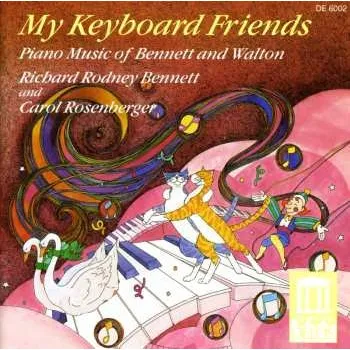 Zahraniční hudba CD Carol Rosenberger: My Keyboard Friends (Piano Music Of Bennett And Walton) 2016