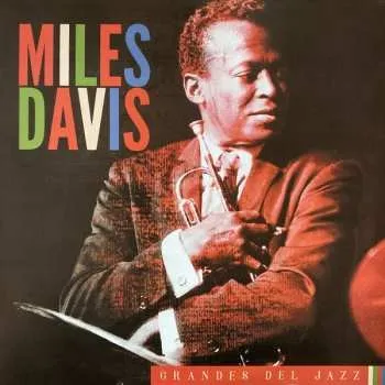 Zahraniční hudba LP Miles Davis: Grandes Del Jazz 2021