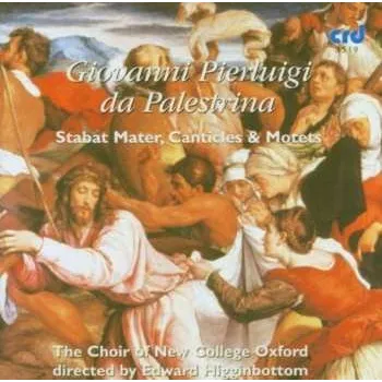 Zahraniční hudba CD The New College Oxford Choir: Stabat Mater, Canticles & Motets 2012