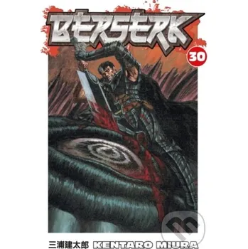 Komiks pro dospělé Berserk Volume 30 - Kentaro Miura Dark Horse