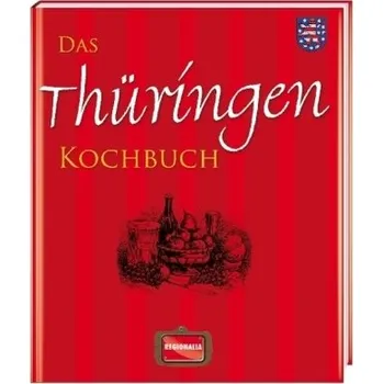 Das Thüringen Kochbuch