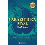 Parazitická mysl - Gad Saad (2025,…
